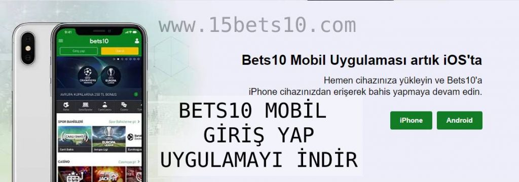 Bets10 Mobil Giriş Yap – Uygulamayı İndir